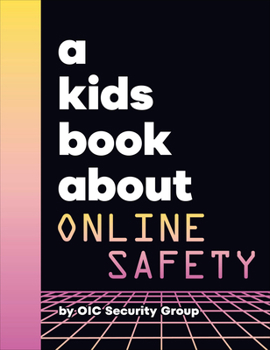 Hardcover A Kids Book about Online Safety Book