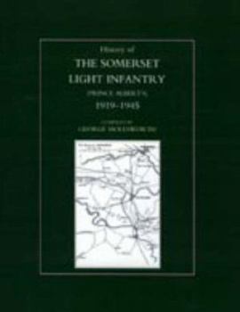 Paperback History of the Somerset Light Infantry (Prince Albert OS): 1946-1960 Book