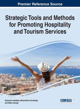 Hardcover Strategic Tools and Methods for Promoting Hospitality and Tourism Services Book