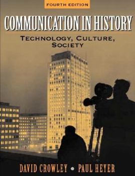 Paperback Communication in History: Technology, Culture, and Society Book