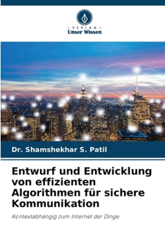 Paperback Entwurf und Entwicklung von effizienten Algorithmen für sichere Kommunikation [German] Book
