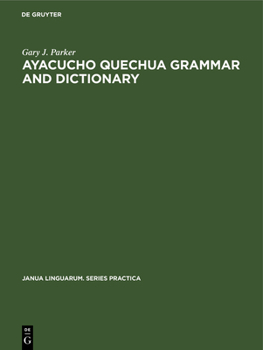 Hardcover Ayacucho Quechua Grammar and Dictionary Book