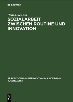 Hardcover Sozialarbeit zwischen Routine und Innovation [German] Book