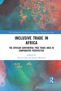 Paperback Inclusive Trade in Africa: The African Continental Free Trade Area in Comparative Perspective Book