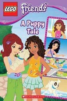 LEGO Friends: A Puppy Tale - Book #1 of the LEGO Friends: Comic Reader