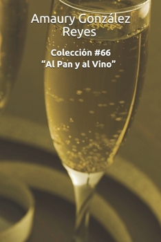 Paperback Colección #66: "Al Pan y al Vino [Spanish] Book