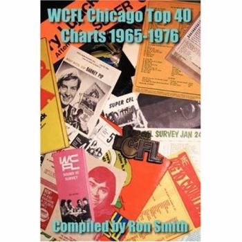 Paperback WCFL Chicago Top 40 Charts 1965-1976 Book