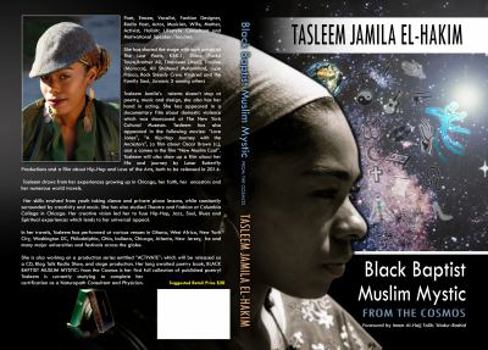 Paperback Black Baptist Muslim Mystic: From the Cosmos Book