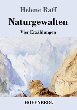 Paperback Naturgewalten: Vier Erzählungen [German] Book
