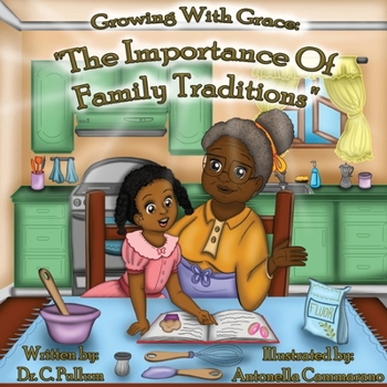 Paperback Growing with Grace: The Importance of Family Traditions Book