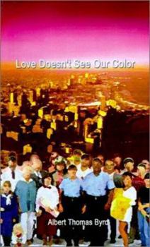 Paperback Love Doesn't See Our Color Book