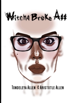 Paperback Witcha Broke Ass Book