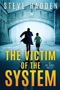Paperback The Victim of the System Book