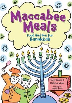 Paperback Maccabee Meals: Food and Fun for Hanukkah Book