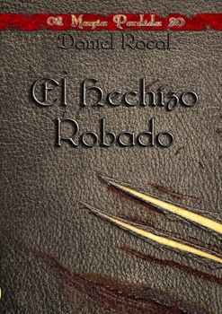 Paperback Magia Perdida I - El Hechizo Robado [Spanish] Book