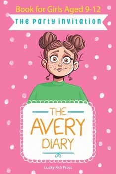 Paperback The Party Invitation: Book For Girls Aged 9-12 Book
