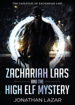 Paperback Zachariah Lars and the High Elf Mystery Book