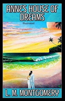 Paperback Anne's House of Dreams Illustrated Book
