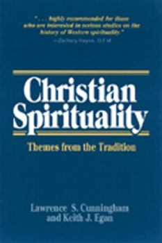 Paperback Christian Spirituality: Themes from the Tradition Book