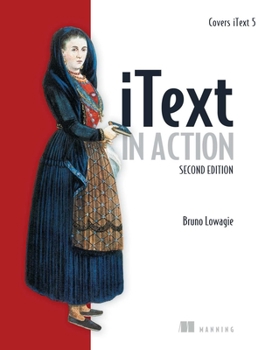 Paperback Itext in Action: Covers Itext 5 Book