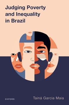 Hardcover Judging Poverty and Inequality in Brazil Book