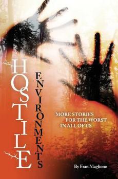Paperback Hostile Environments: More Stories for the Worst in All of Us Book