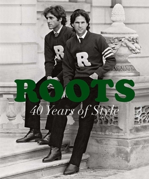 Hardcover Roots: 40 Years of Style Book