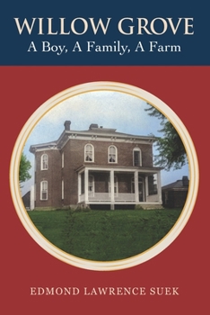 Paperback Willow Grove: A Boy, a Family, a Farm Book