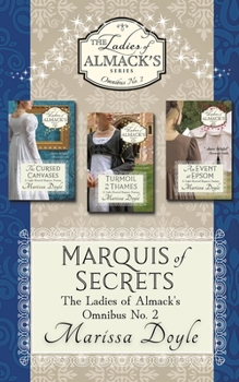 Paperback Marquis of Secrets: The Ladies of Almack's Omnibus No. 2 Book