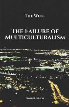 Paperback The Failure of Multiculturalism Book