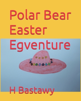 Paperback Polar Bear Easter Egventure Book