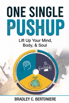 Paperback One Single Pushup: Lift Up Your Mind, Body, and Soul Book