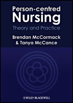 Person-Centred Nursing: Theory and Practice