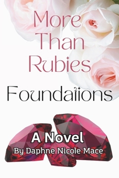 Paperback More Than Rubies: Foundations Book