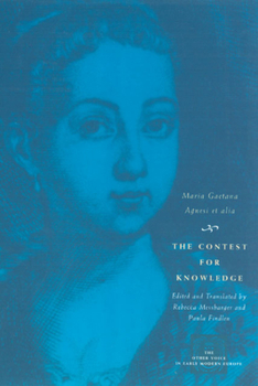 The Contest for Knowledge: Debates Over Women's Learning in Eighteenth-Century Italy - Book  of the Other Voice in Early Modern Europe: The Chicago Series