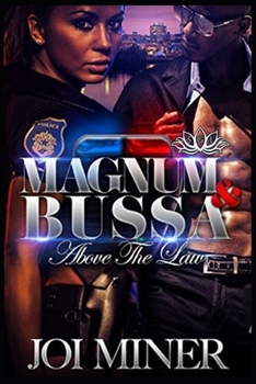 Paperback Magnum and Bussa: Above the Law Book