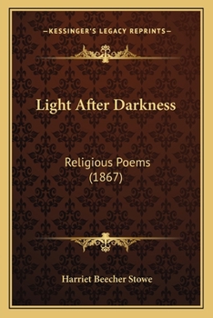 Paperback Light After Darkness: Religious Poems (1867) Book