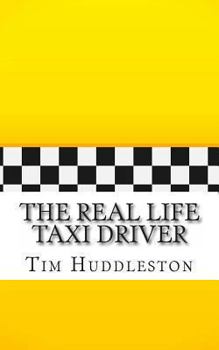 Paperback The Real Life Taxi Driver: A Biography of Arthur Herman Bremer (The Real Inspiration of Travis Bickle) Book