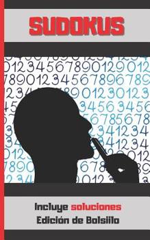 Paperback Sudokus: FORMATO BOLSILLO - TAMAÑO ESPECIAL VIAJE O VACACIONES. VARIOS NIVELES DE DIFICULTAD. SOLUCIONES E INSTRUCCIONES INCLUI [Spanish] Book