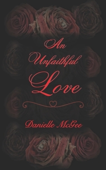 Paperback An Unfaithful Love Book