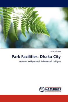 Paperback Park Facilities: Dhaka City Book