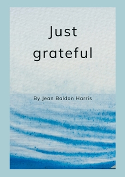 Paperback Just Grateful Book