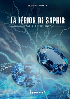 Paperback La légion de saphir -Tome 3 [French] Book
