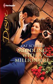 Meddling with a Millionaire - Book #1 of the Case Brothers