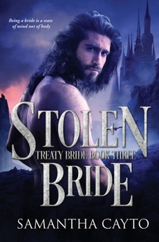 Stolen Bride - Book #3 of the Treaty Brides