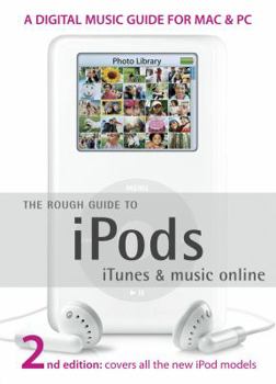 Paperback The Rough Guide to IPods, ITunes, and Music Online (Rough Guides Reference Titles) Book