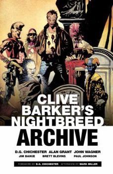 Clive Barker's Nightbreed Archive Vol. 1 - Book #4 of the Nightbreed Collections