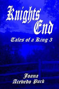 Paperback Knights End, Tales of a King Book