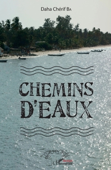 Paperback Chemins d'eaux [French] Book