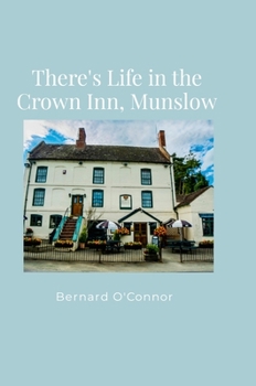 Hardcover There's Life in the Crown Inn, Munslow Book